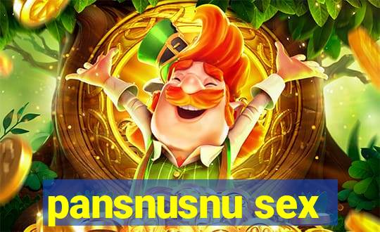 pansnusnu sex